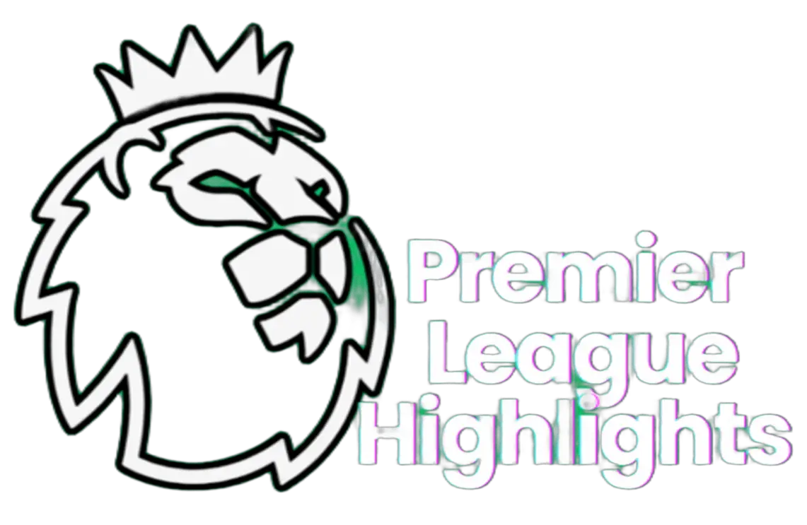 Premier league Highlights