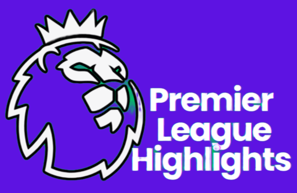 Premier league highlights 